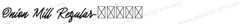 Onion Mill Regular字体转换